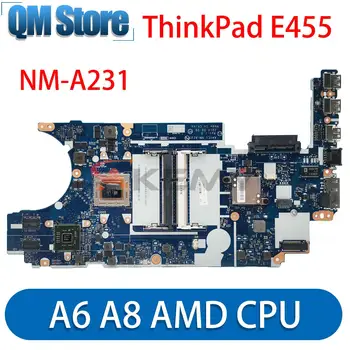 Izvorna matična ploča za prijenosno računalo Lenovo Thinkpad E455 sa procesorom AMD A6 A8 R5 M200 2GB AAVE1 NM-A231 testiran dobro