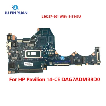 L36238-601 Za matičnu ploču za laptop HP Pavilion 14-CE Serija DAG7ADMB8D0 Matična ploča TPN-Q207 L36237-601 Testiran na 100%