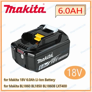 Makita Originalna baterija baterija baterija baterija baterija za električne alate 18V 6000MAH 6.0 AH LED i lithium-ion zamjena LXT BL1860B BL1860 BL1850