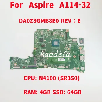 Matična ploča DA0Z8GMB8E0 za laptop Acer Aspire A114-32 Procesor: N4100 SR3S0 memorija: 4 GB SSD-a: 64 GB, 100% Test je u redu