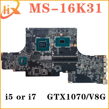 Matična ploča za laptop MSI MS-16K31 MS-16K3 Matična ploča i5 i7 7. generacije GTX1070/V8G