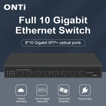 Stolni unmanaged mrežni preklopnik Ethernet ONTi 8 * 10G SFP+ Switch i uspio L3 switch SFP portova 8 *1G/2.5 G/10G SFP