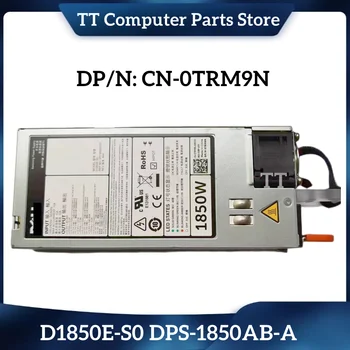 TT Za DELL D1850E-S0 DPS-1850AB-A Server-side napajanje kapaciteta 1850 W 09R9PK 0TRM9N 9R9PK TRM9N Brza dostava